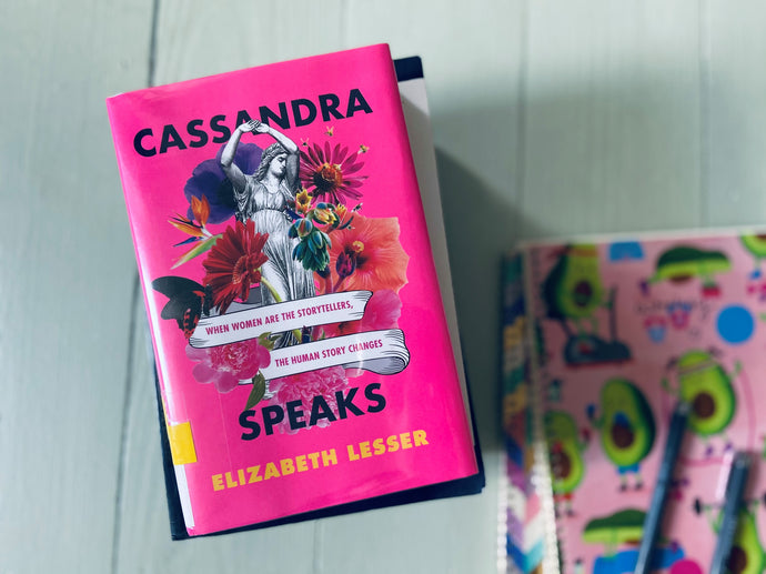 BOOK REVIEW: Cassandra Speaks: When Women Are the Storytellers, the Human Story Changes